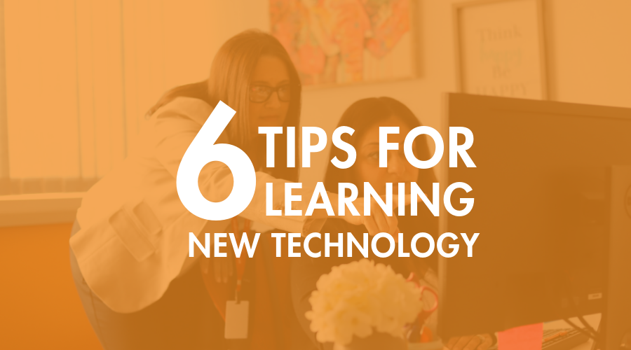 5 Tips for Learning New Technology