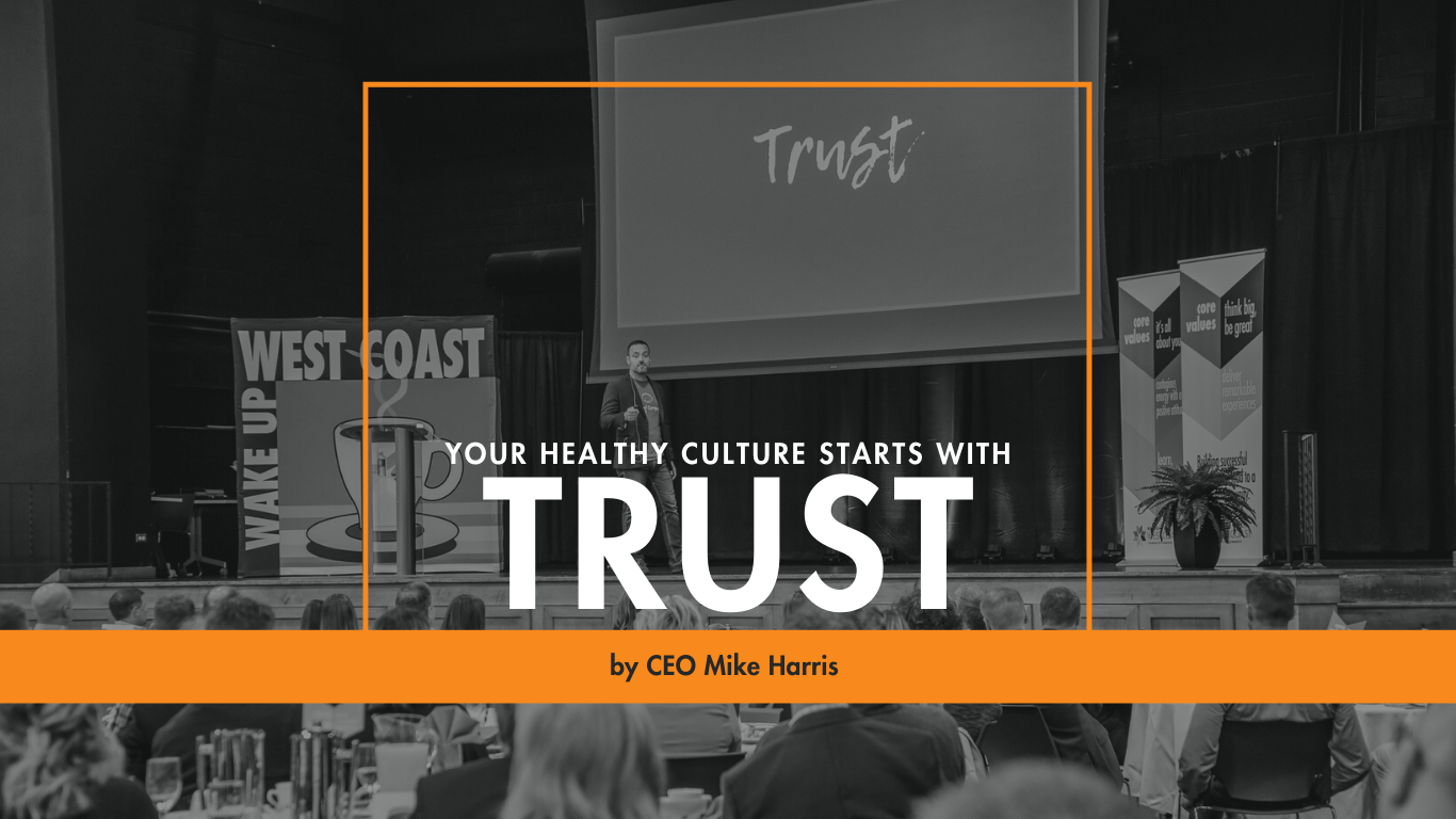 Your Healthy Culture Starts With Trust