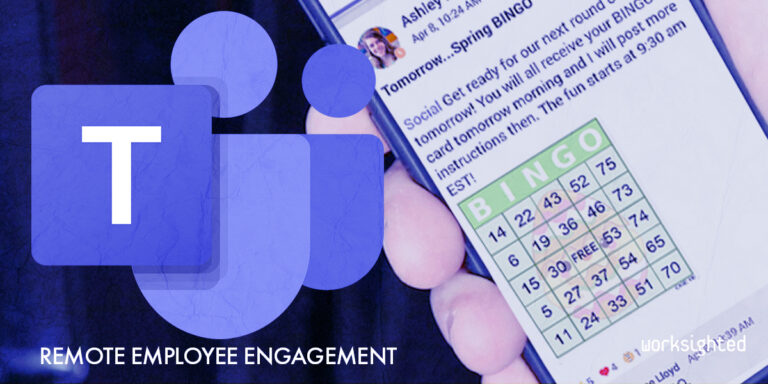 Microsoft Teams For Employee Engagement | Worksighted Blog