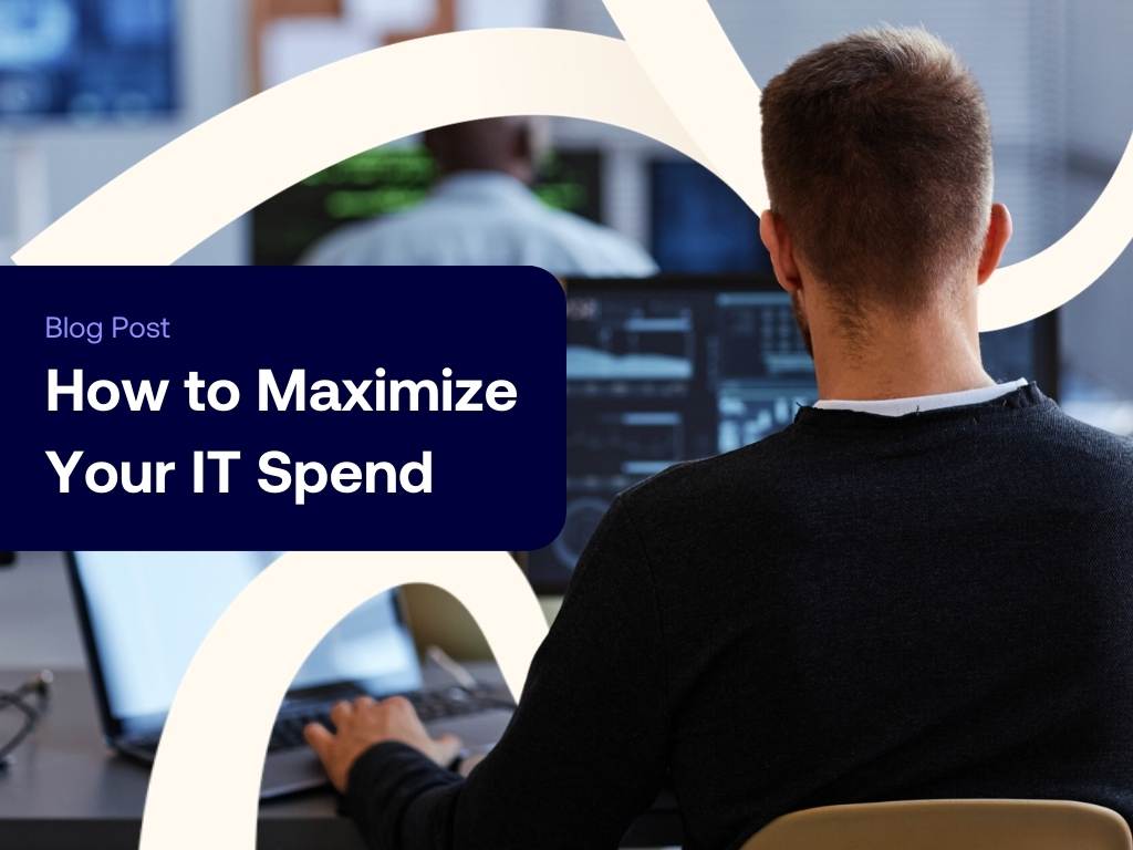 How to Effectively Manage Your IT Budget: 10 Easy Steps to Prepare Your Business
